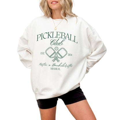 Custom Pickleball Club Bachelorette Sweatshirts, Custom Bachelorette Sweatshirts For Pickleball Lover 2D0217