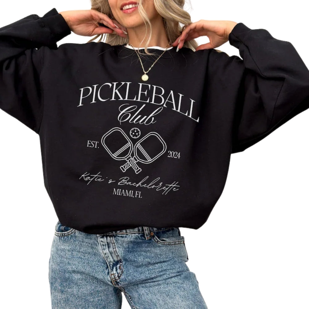 Custom Pickleball Club Bachelorette Sweatshirts, Custom Bachelorette Sweatshirts For Pickleball Lover 2D0217