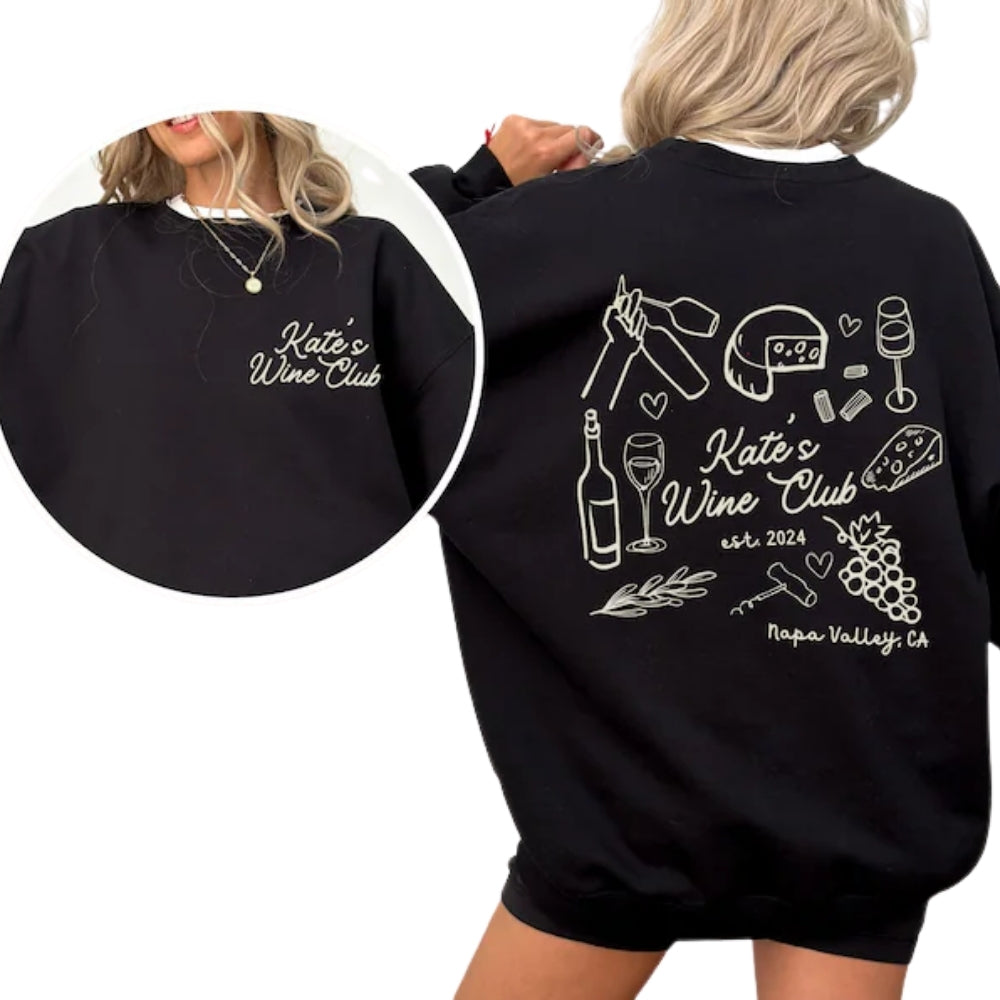 Custom Wine Club Bachelorette Party Sweatshirts, Custom Bachelorette Sweatshirts 2D0219