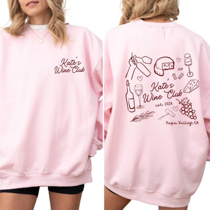 Custom Wine Club Bachelorette Party Sweatshirts, Custom Bachelorette Sweatshirts 2D0219