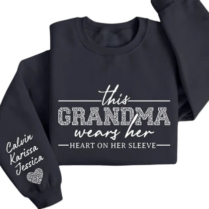 This Grandma Wears Her Heart on Her Sleeve Custom Grandkids Names Sweatshirts For Grandma, Custom Grandma Sweatshirt 2D0225