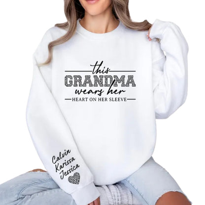 This Grandma Wears Her Heart on Her Sleeve Custom Grandkids Names Sweatshirts For Grandma, Custom Grandma Sweatshirt 2D0225