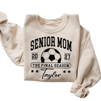 Custom Soccer Senior Mom The Final Season Sweatshirt, Personalized Soccer Graduation Sweatshirt For Mom 2D0907