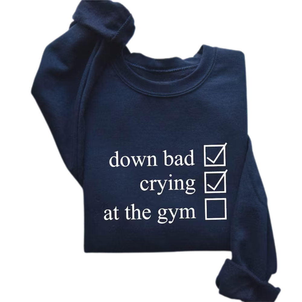 Down Bad Crying At The Gym Sweatshirt, Gym Lover Sweatshirt 2D0526