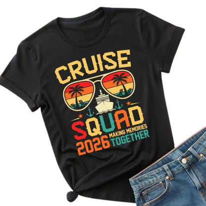 Cruise Squad Making Memories Together 2026 T Shirts, Cruise Family Matching Vacation Shirts ET0054