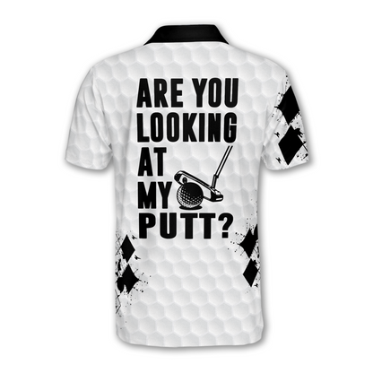 Are You Looking At My Putt Custom Black And White Golf Polo Shirt Mens, Custom Funny Golf Shirts GM0435