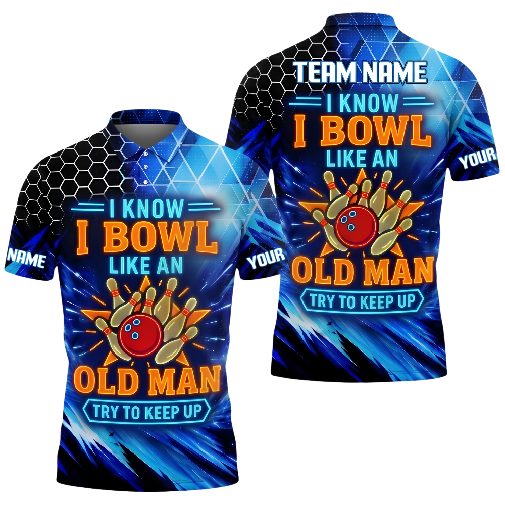 I Know I Bowl An Old Man Try To Keep Up Custom Neon Bowling Mens Polo Shirt, Custom Funny Bowling Shirt For Team BZ1036
