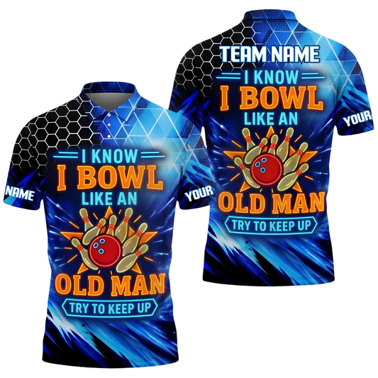 I Know I Bowl An Old Man Try To Keep Up Custom Neon Bowling Mens Polo Shirt, Custom Funny Bowling Shirt For Team BZ1036