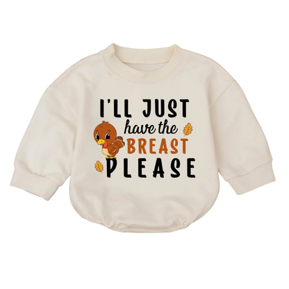 I'll Just Have The Breast Please Turkey Baby Romper Sweatshirt, Thanksgiving Romper Sweatshirt Baby BB0691