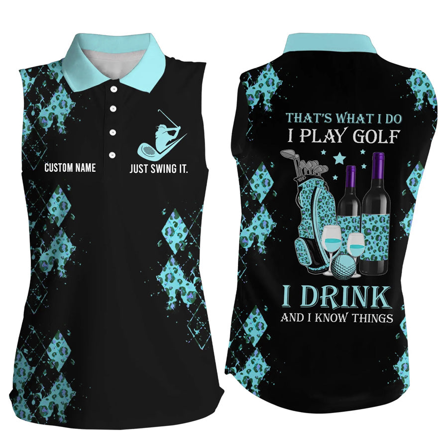 Personalized leopard Women sleeveless polo shirt multicolor, funny golf wine That's what I do, I play golf drink SO1345