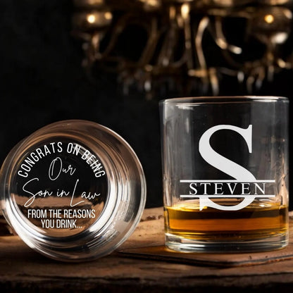 Congrats On Being Our Son In Law From The Reasons You Drink Whiskey Glass, Wedding Whiskey Glass for Son In Law WD0112
