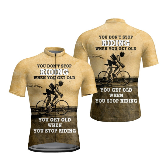 You Don't Stop Riding When You Get Old You Get Old When You Stop Riding Men's Short Sleeve Cycling Jersey,Vintage Cycling Jersey For Men CZ0150