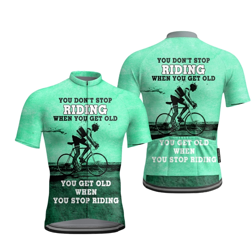 You Don't Stop Riding When You Get Old You Get Old When You Stop Riding Men's Short Sleeve Cycling Jersey,Vintage Cycling Jersey For Men CZ0150