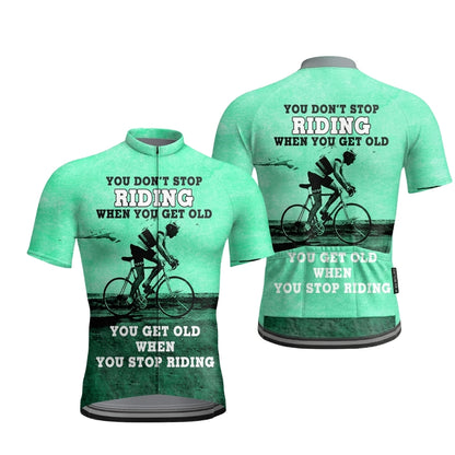 You Don't Stop Riding When You Get Old You Get Old When You Stop Riding Men's Short Sleeve Cycling Jersey,Vintage Cycling Jersey For Men CZ0150