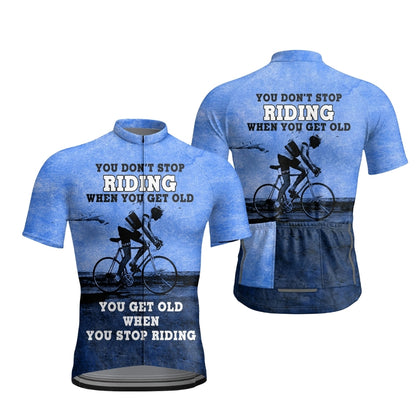 You Don't Stop Riding When You Get Old You Get Old When You Stop Riding Men's Short Sleeve Cycling Jersey,Vintage Cycling Jersey For Men CZ0150