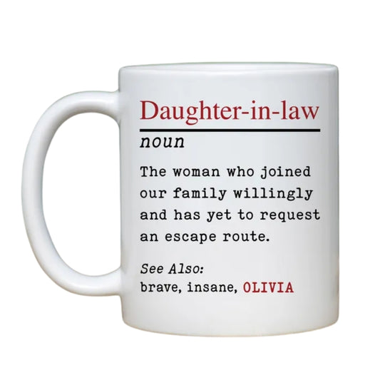 Personalized Funny Daughter In Law Mug from Mother In Law, Custom Daughter in Law Wedding Mug  WD0084