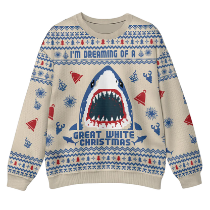I'm Dreaming Of A Great White Christmas Shark Ugly Sweater, Funny Shark Christmas Ugly Sweatshirt 2D1228