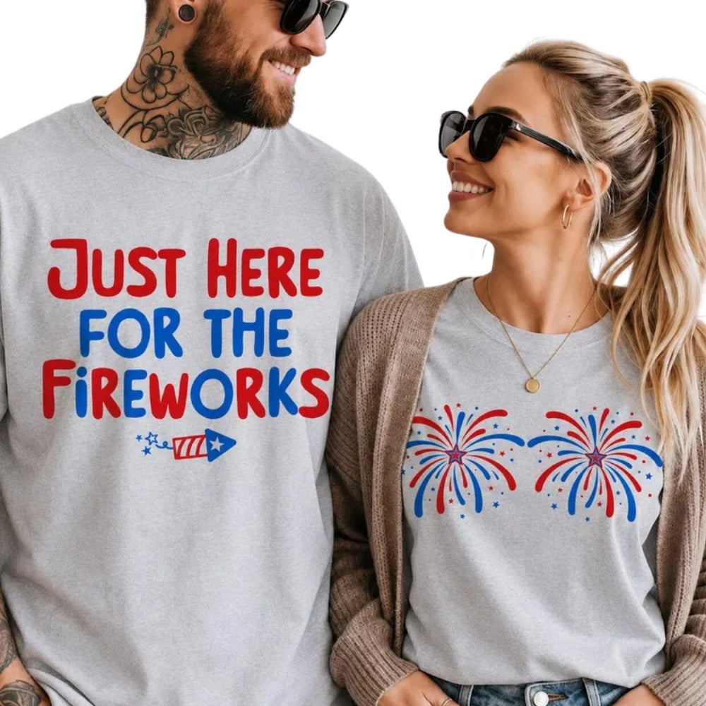 Just Here For The Fireworks Couple Matching T Shirt, Funny 4th Of July Matching Shirt For His And Her ET1036