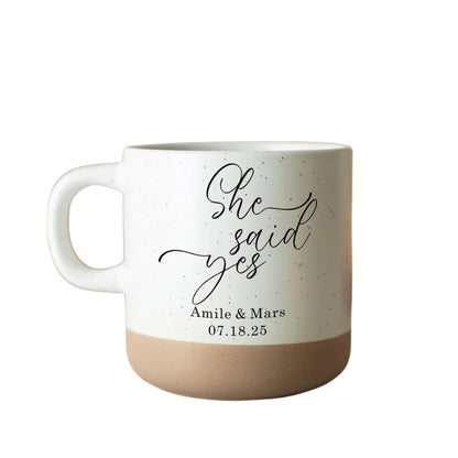 She Said Yes He Asked Personalized Engaged Pottery Mug For Couple, Custom Engagement Wedding Mug WD0368