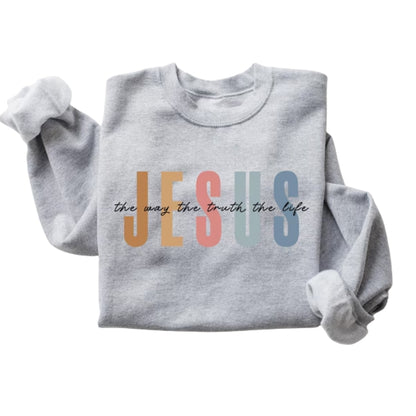 Jesus The Way The Truth The Life Sweatshirt For Women, Religious Christian Sweatshirt 2D0309