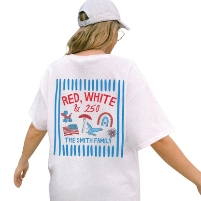 Red White & 250 Custom Matching 4th Of July Family T Shirt, Custom Family Fourth Of July Shirts ET0730