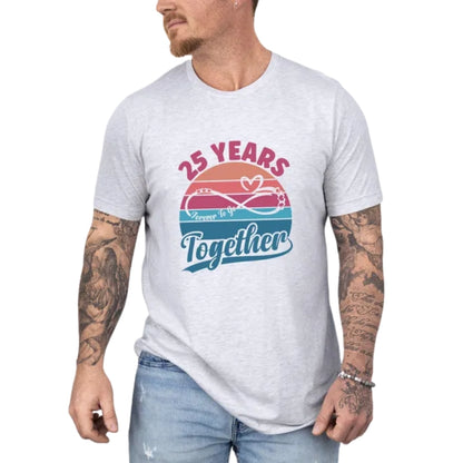 25 Years Together  Matching Couple T Shirts, Silver Wedding Anniversary Matching Husband And Wife Shirts ET1038