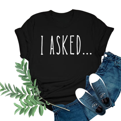 I Asked I Said Yes Matching Engagement Couple T Shirts, Engagement Announcement His And Her Matching Shirts ET0913