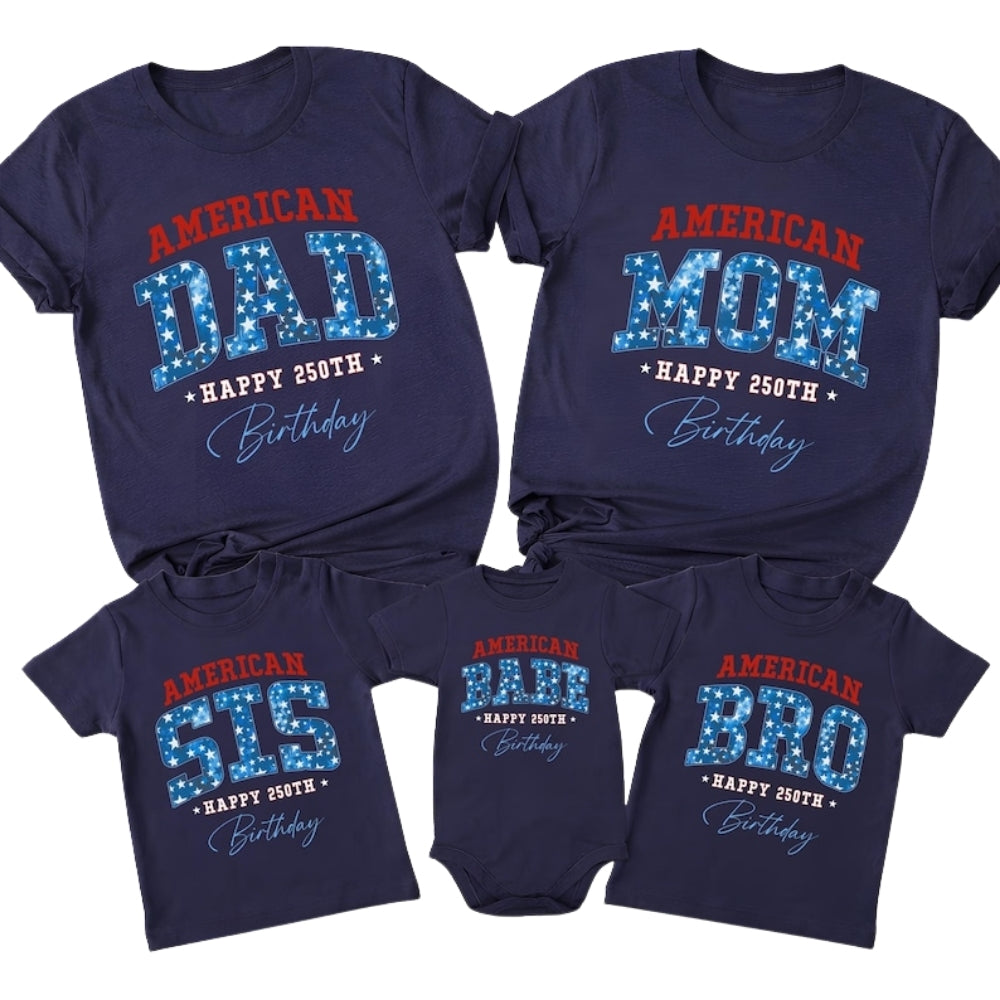 Personalized American Happy 250th Birthday Family Matching T Shirts, Custom Family Fourth Of July Matching Shirts ET0732