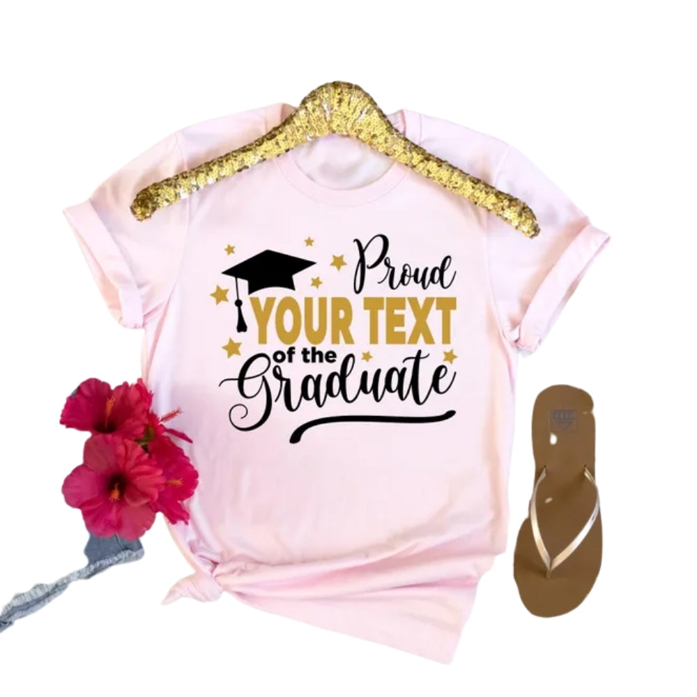 Proud Of The Graduate Personalized Matching Family T Shirts, Custom Graduation Family Shirts ET0191