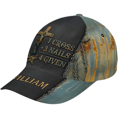 1 Cross 3 Nails 4 Given Custom Name Christian Baseball 3D Cap, Personalized Christian Faith Cap Hat CP0553