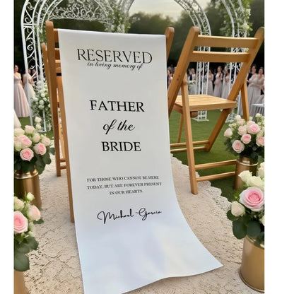 Reserved In Loving Memory Of Father Of The Bride Custom Wedding Chair Sign, Custom Memorial Wedding Chair Banner WD0329
