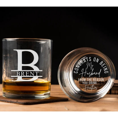 Congrats On Being My Husband From The Reason You Drink Custom Whiskey Glass For Husband, Custom Funny Husband Glass From Wife WD0359