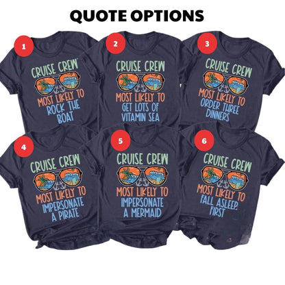 Most Like To Cruise Matching Family T Shirts, Funny Cruise Vacation Shirts For Family ET0195