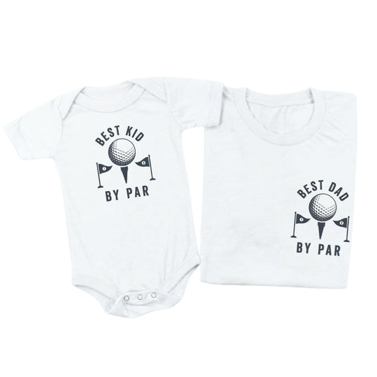 Best Dad By Par Matching Golf Dad Son Daughter T Shirt, Golf Matching Father's Day Shirts For Family ET0505
