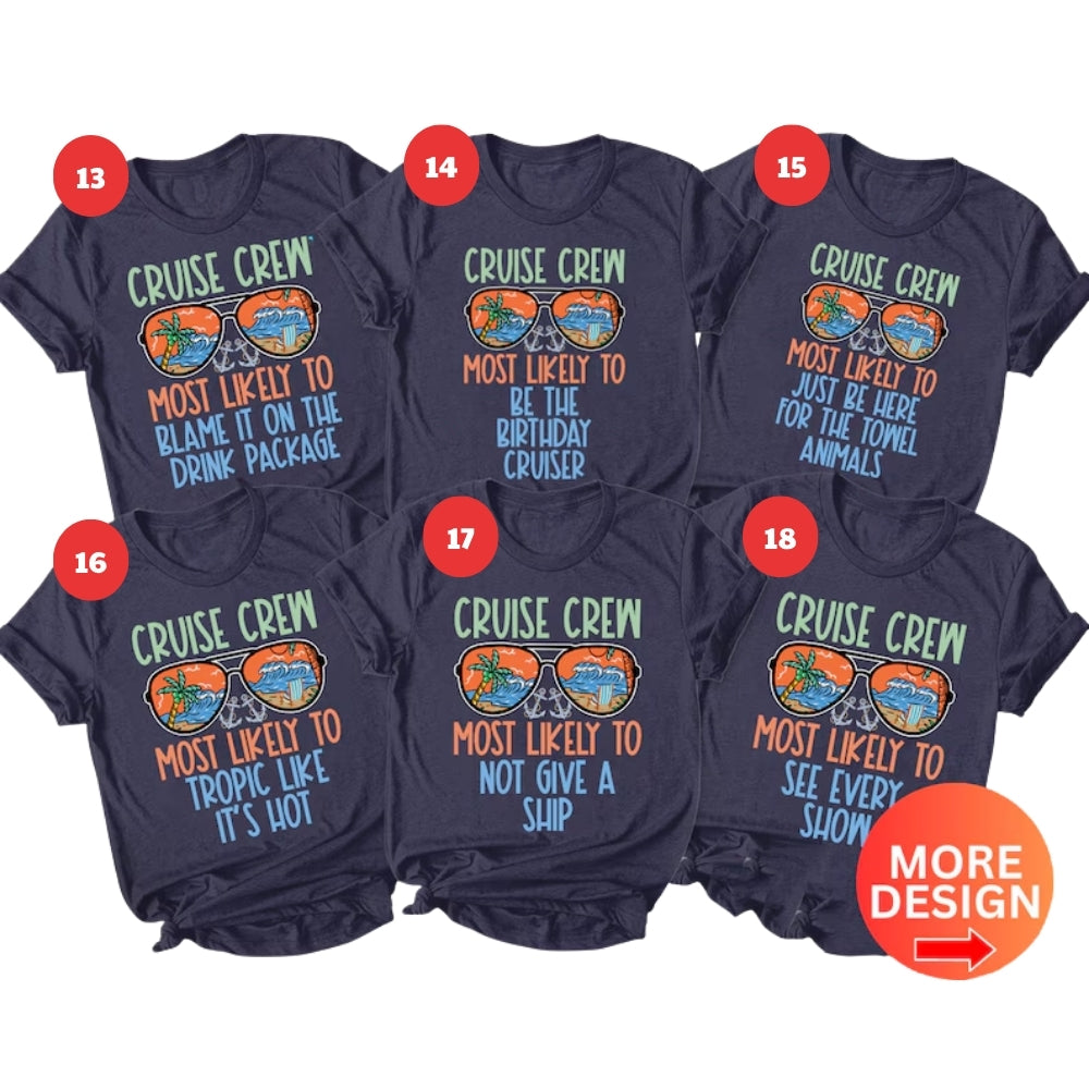 Most Like To Cruise Matching Family T Shirts, Funny Cruise Vacation Shirts For Family ET0195