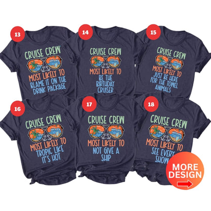 Most Like To Cruise Matching Family T Shirts, Funny Cruise Vacation Shirts For Family ET0195