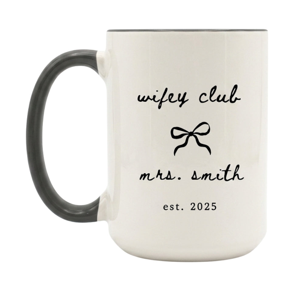 Custom Name Wifey Club Mug, Personalized Wedding Newlywed Bachelorette Party Mug WD0147