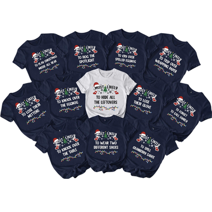 Most Likely To Custom Christmas Family Matching T Shirt, Custom Funny Christmas Family Shirts ET1178