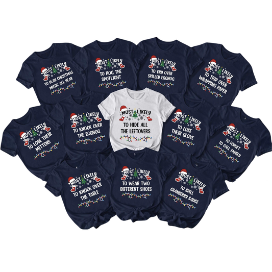 Most Likely To Custom Christmas Family Matching T Shirt, Custom Funny Christmas Family Shirts ET1178