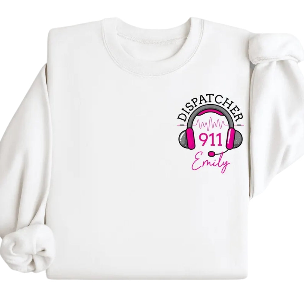 Custom 911 Dispatcher Sweatshirt, Custom 911 Operator Sweatshirt 2D0658
