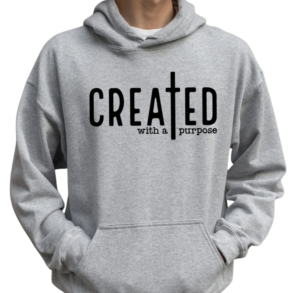 Mens Created With A Purpose Hoodie, Christian Faith Sweatshirt 2D0326