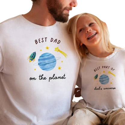 Best Dad On The Planet Best Part Of Dad's Universe Matching Daddy And Son T Shirts, Father's Day Space Matching Shirt ET0917