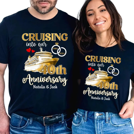 Personalized Cruising In To Our 40th Anniversary Cruise Matching Couple T Shirt, Custom Cruise Anniversary Matching Shirts For Husband And Wife ET0745