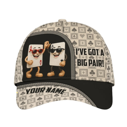 I've Got A Big Pair Custom Poker Baseball Cap, Custom Funny Poker 3D Printed Caps Hat CP0379