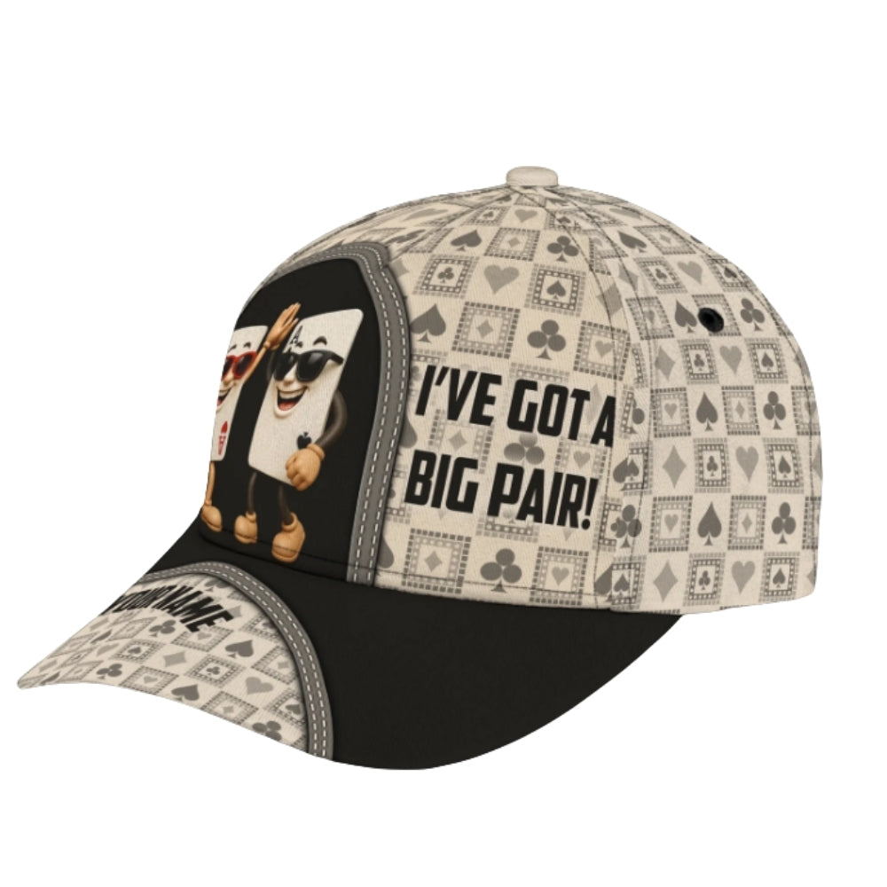 I've Got A Big Pair Custom Poker Baseball Cap, Custom Funny Poker 3D Printed Caps Hat CP0379