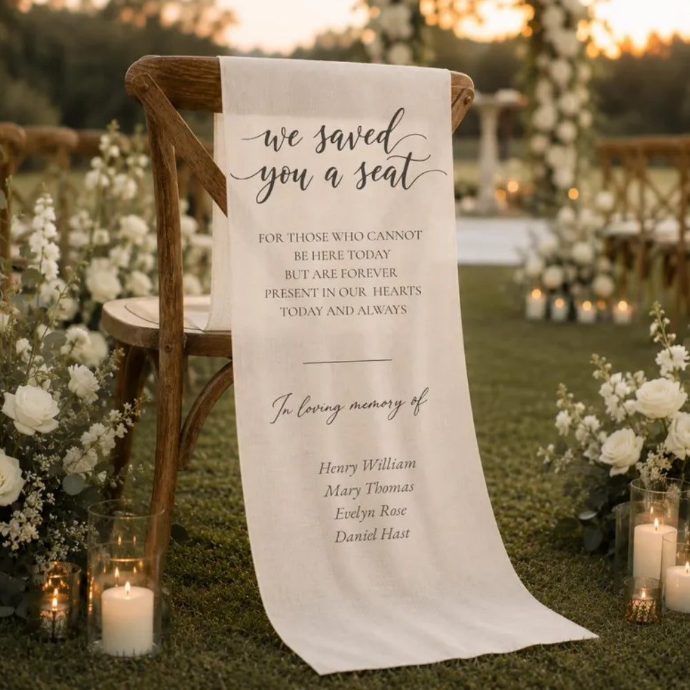 We Saved You A Seat Personalized Memory Wedding Chair Sign, Custom Memorial Wedding Chair Banner WD0331