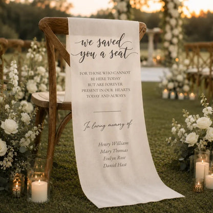 We Saved You A Seat Personalized Memory Wedding Chair Sign, Custom Memorial Wedding Chair Banner WD0331