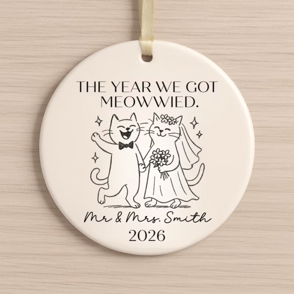 The Year We Got Meowwied Custom Cat Wedding Ceramic Ornament, Custom Wedding Cat Lover Ornament WD0452