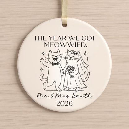 The Year We Got Meowwied Custom Cat Wedding Ceramic Ornament, Custom Wedding Cat Lover Ornament WD0452