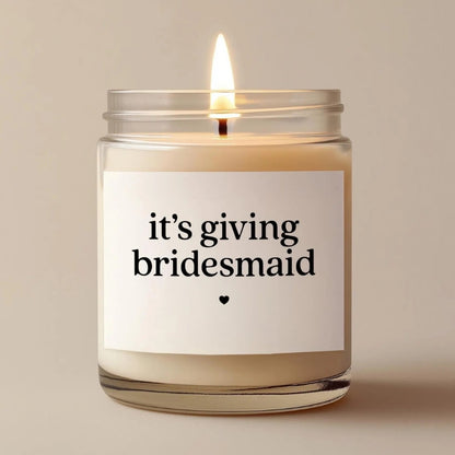 It's Giving Bridesmaid Candle, Fun Bridesmaid Candle WD0068